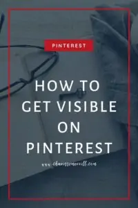 Are you racking your brain trying to figure out how to get visible on Pinterest? 3 tips to getting more visible on so you can increase traffic