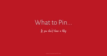 You really, really want to be creating pins which lead to valuable content. But how without a blog? Keep on reading and I'll give you some tips.