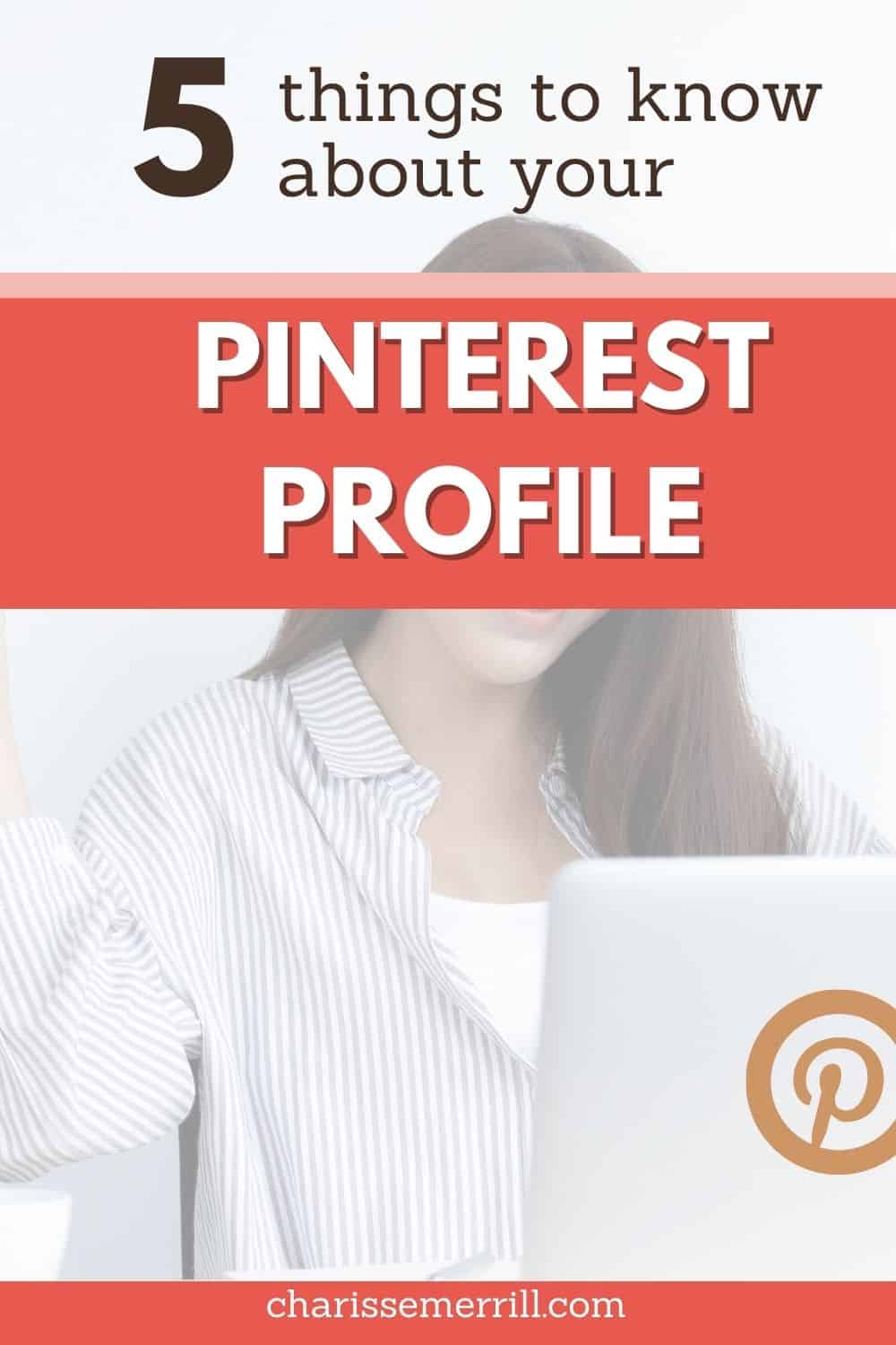 Pinterest Profile Overview: Pinterest Terminology Part 2 - Charisse Merrill